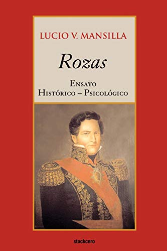 Rozas - Ensayo Histrico-Psicolgico (spanish Edition) [Paperback]