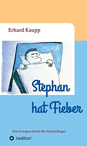 Stephan Hat Fieber (german Edition) [Hardcover]