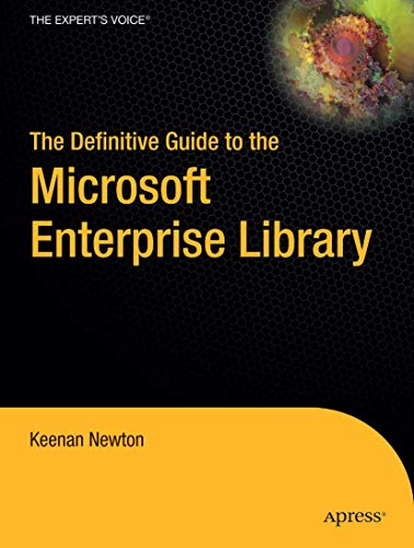 The Definitive Guide to the Microsoft Enterprise Library [Paperback]