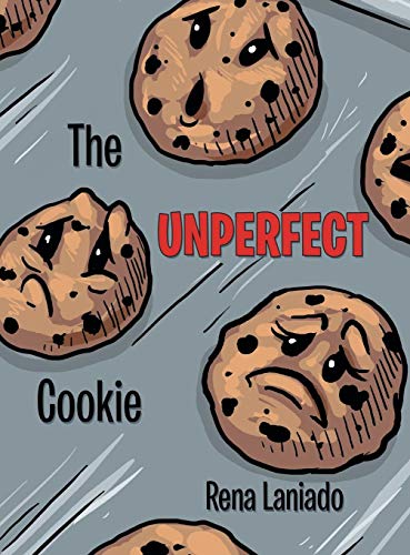 The Unperfect Cookie [Hardcover]