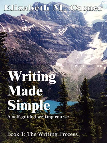 Writing Made Simple  Book 1 the Writing Process [Paperback]