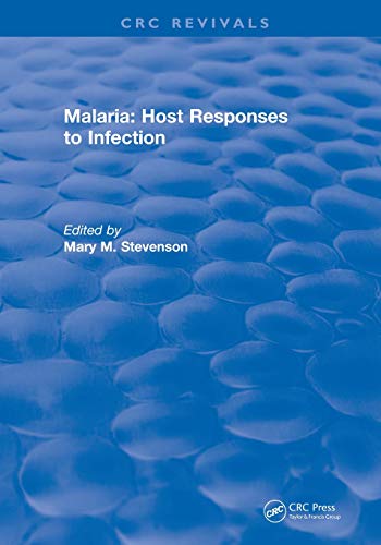 Revival Malaria (1989) Host Responses to Infection [Paperback]