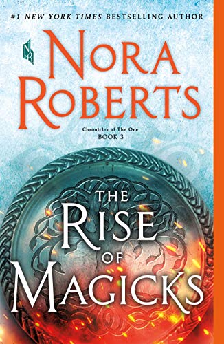 The Rise of Magicks: Chronicles of The One, Book 3 [Paperback]