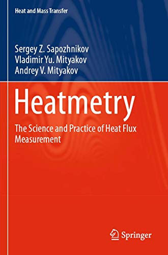 Heatmetry: The Science and Practice of Heat Flux Measurement [Paperback]