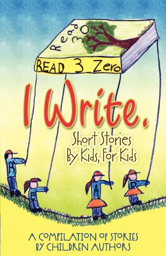 I Write Short Stories By Kids For Kids Vol. 3 [Paperback]