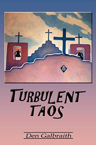 Turbulent Taos [Paperback]