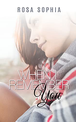 When I Remember You (hen I Dream Of You) (volume 3) [Paperback]