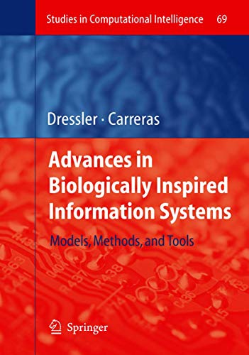 Advances in Biologically Inspired Information Systems: Models, Methods, and Tool [Paperback]