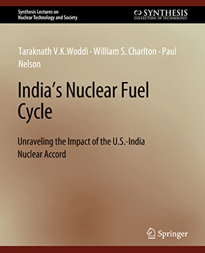 India's Nuclear Fuel Cycle: Unraveling the Impact of the U.S.-India Nuclear Acco [Paperback]