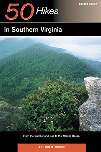 Explorer's Guide 50 Hikes in Southern Virginia From the Cumberland Gap to the A [Paperback]