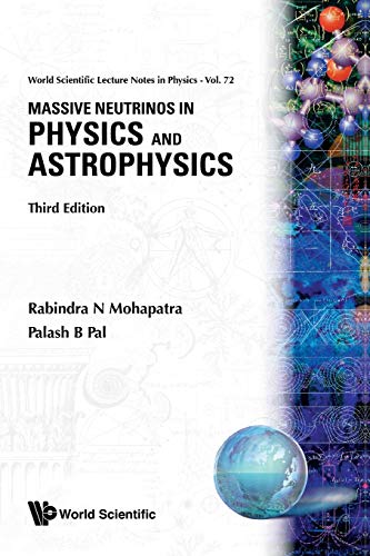 Massive Neutrinos In Physics And Astrophysics, Third Edition (orld Scientific L [Paperback]