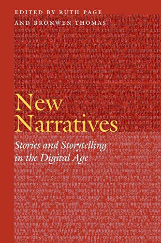 Ne Narratives Stories And Storytelling In The Digital Age (frontiers Of Narrat [Paperback]