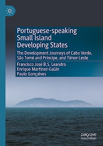 Portuguese-speaking Small Island Developing States: The Development Journeys of  [Hardcover]