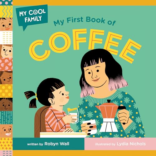 My First Book of Coffee [Board book]