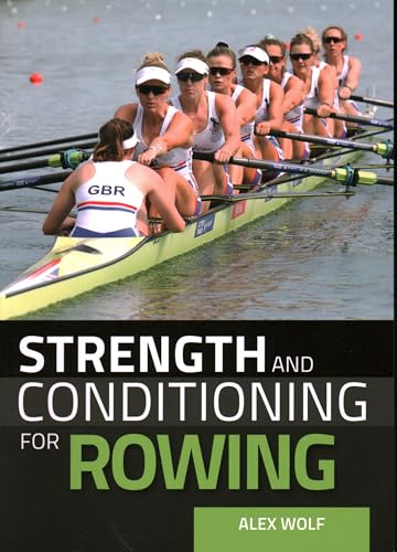 Strength and Conditioning for Rowing [Paperback]