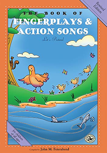 The Book of Fingerplays & Action Songs: Revised Edition [Paperback]