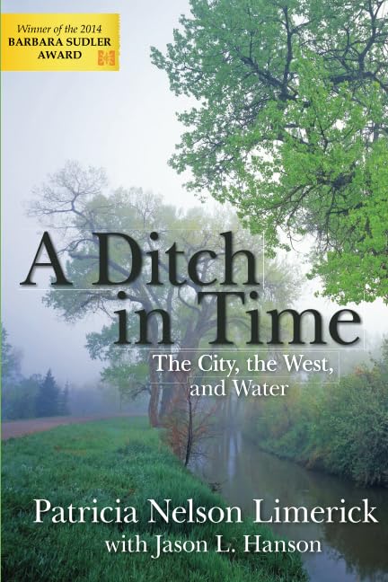 A Ditch in Time: The City, the West and Water [Paperback]