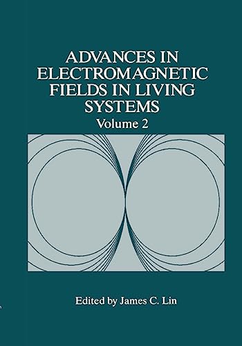 Advances in Electromagnetic Fields in Living Systems [Hardcover]