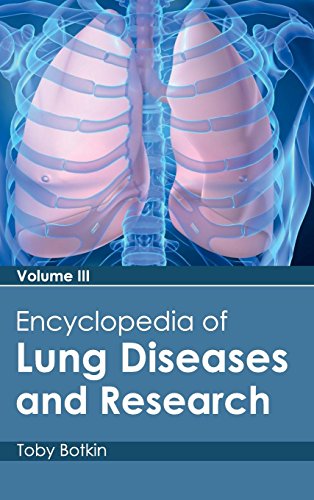 Encyclopedia Of Lung Diseases And Research Volume Iii [Hardcover]