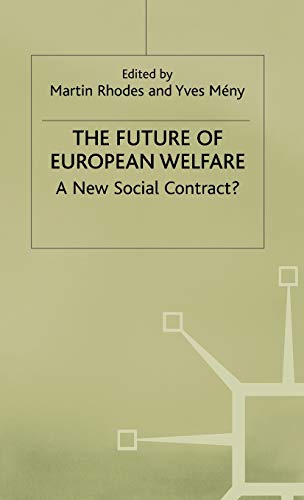 The Future of European Welfare: A New Social Contract? [Hardcover]