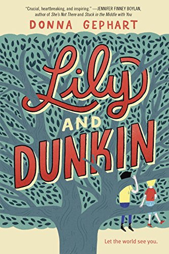 Lily and Dunkin [Hardcover]