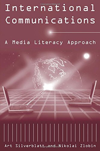 International Communications A Media Literacy Approach [Paperback]