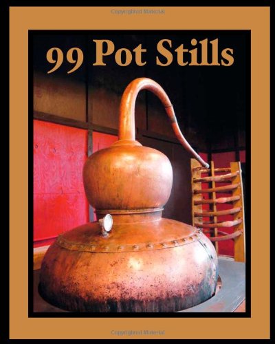 99 Pot Stills [Paperback]