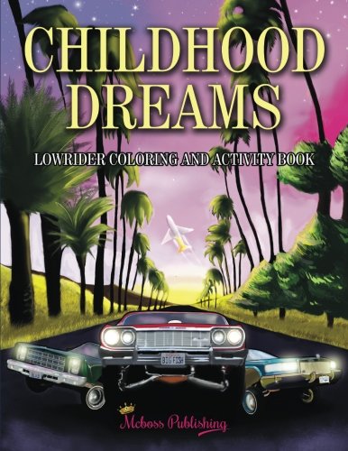 Childhood Dreams Lorider Coloring Book [Paperback]