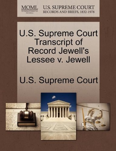 U. S. Supreme Court Transcript of Record Jeell's Lessee V. Jeell [Paperback]