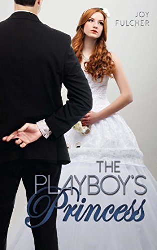 The Playboy&39s Princess [Paperback]