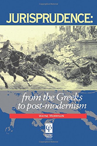 Jurisprudence From The Greeks To Post-Modernity [Paperback]