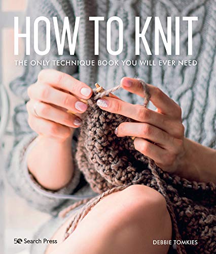 How to Knit: The only technique book you will ever need [Paperback]