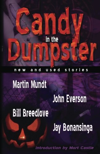 Candy In The Dumpster [Paperback]