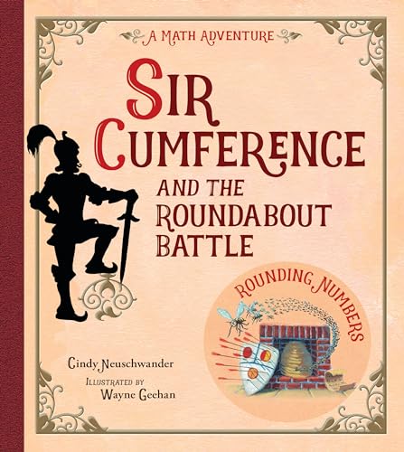 Sir Cumference and the Roundabout Battle [Paperback]