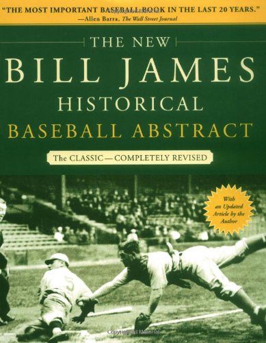 The New Bill James Historical Baseball Abstract [Paperback]