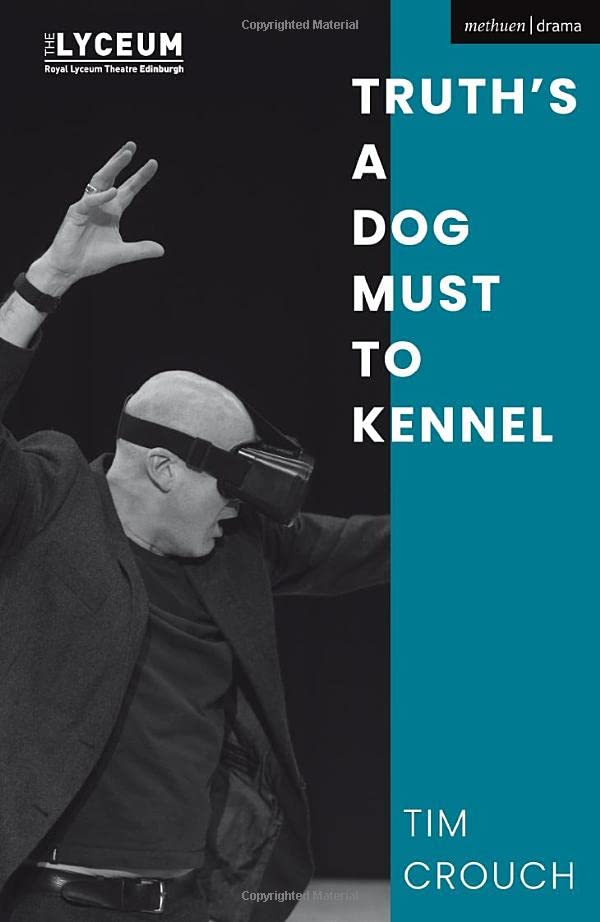 Truths a Dog Must to Kennel [Paperback]