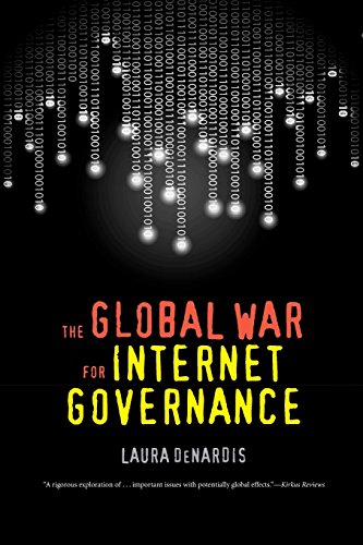 The Global War for Internet Governance [Paperback]