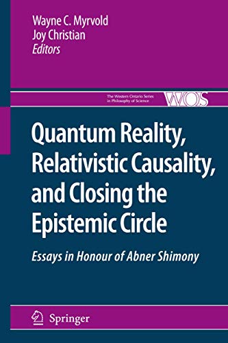 Quantum Reality, Relativistic Causality, and Closing the Epistemic Circle: Essay [Hardcover]