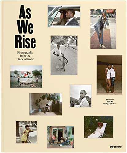 As We Rise: Photography from the Black Atlant