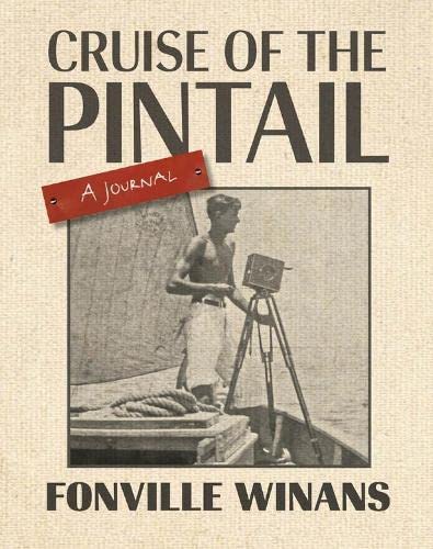 Cruise Of The Pintail: A Journal (the Hill Co