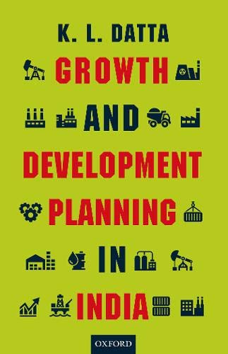 Growth and Development Planning in India [Hardcover]