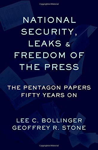 National Security, Leaks and Freedom of the Press: The Pentagon Papers Fifty Yea [Paperback]