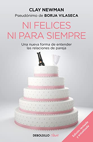 Ni felices ni para siempre / Neither Happy Nor For Forever [Paperback]