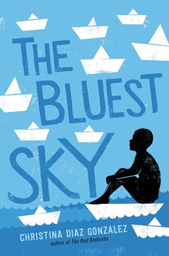 The Bluest Sky [Hardcover]