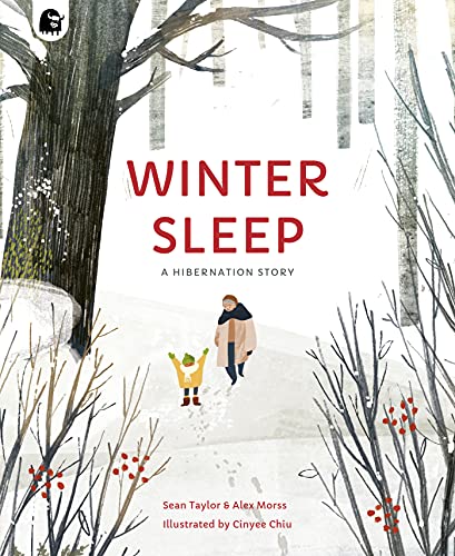 Winter Sleep: A Hibernation Story [Paperback]