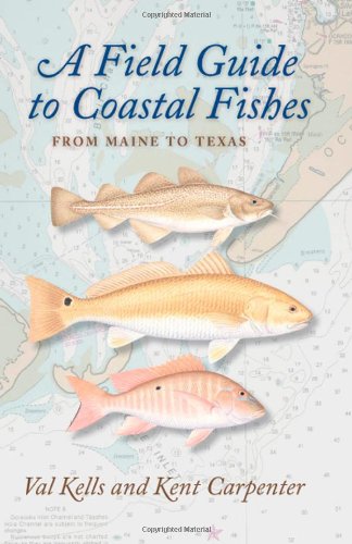 A Field Guide to Coastal Fishes: From Maine t