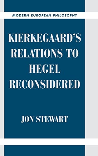 Kierkegaard's Relations to Hegel Reconsidered [Hardcover]