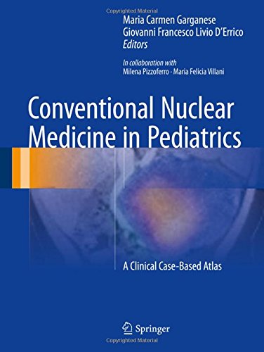 Conventional Nuclear Medicine in Pediatrics: