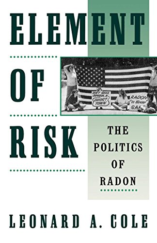 Element of Risk The Politics of Radon [Paperback]