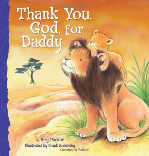 Thank You, God, For Daddy [Board book]